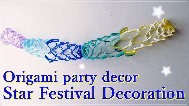 折り紙 七夕飾り 作り方 おしゃれな大きい手作り壁飾り パーティーの飾りにも 海外tips Diyエコスローライフ